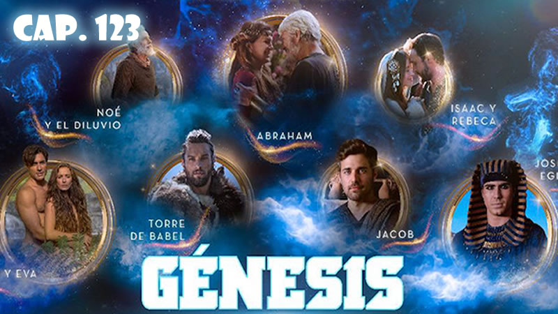Génesis Español - Capítulo 123