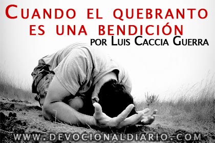 Cuando el quebranto es una bendición