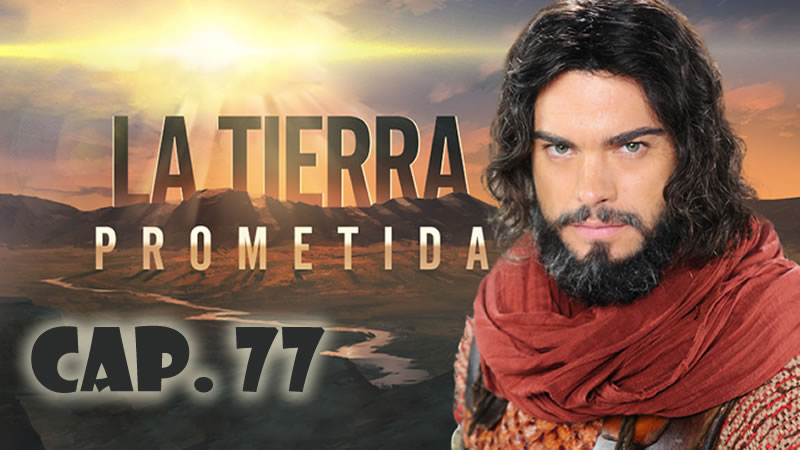 Josué y la tierra prometida - 1x77