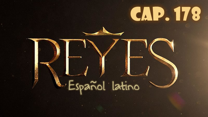 Reyes Español - Capítulo 178