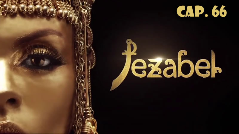 Jezabel - Capítulo 66