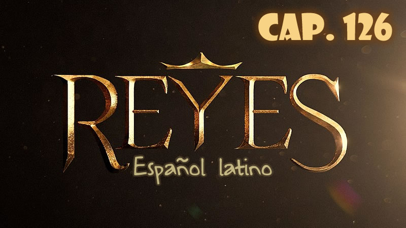 Reyes Español - Capítulo 126