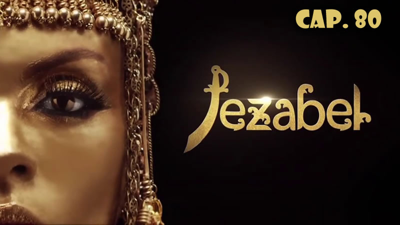 Jezabel - Capítulo 80