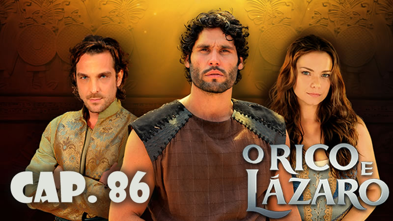 Rico y lázaro Capítulo 86